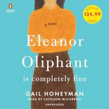 Cover art for Eleanor Oliphant Is Completely Fine: A Novel
