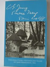 Cover art for C.G. Jung, Emma Jung and Toni Wolff: A Collection of Remembrances