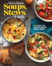 Cover art for Taste of Home Soups, Stews and More: Ladle Out 325+ Bowls of Comfort (Taste of Home Comfort Food)