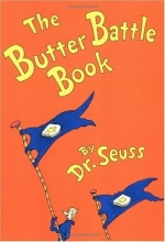 Cover art for The Butter Battle Book: (New York Times Notable Book of the Year) (Classic Seuss)