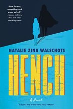 Cover art for Hench: A Novel