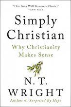 Cover art for Simply Christian: Why Christianity Makes Sense