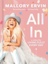 Cover art for All In: A Vision for Living Fully Every Day