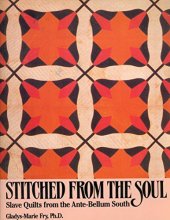 Cover art for Stitched from the Soul: Slave Quilts from the Ante-Bellum South