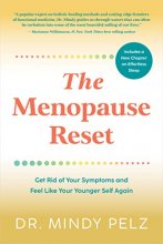 Cover art for The Menopause Reset: Get Rid of Your Symptoms and Feel Like Your Younger Self Again