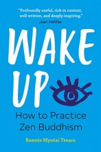 Cover art for Wake Up: How to Practice Zen Buddhism