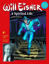 Cover art for Will Eisner: A Spirited Life (Deluxe Edition)