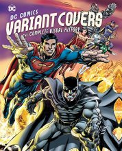 Cover art for DC Comics Variant Covers: The Complete Visual History
