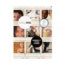 Cover art for Wholly Kids: Guiding Kids to a Life In Christ