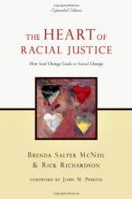 Cover art for The Heart of Racial Justice: How Soul Change Leads to Social Change