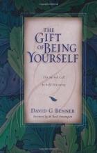 Cover art for The Gift of Being Yourself: The Sacred Call to Self-Discovery