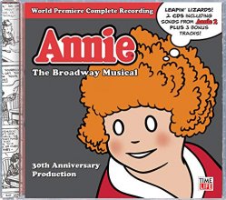 Cover art for Annie: The Broadway Musical 30th Anniversary Cast Recording