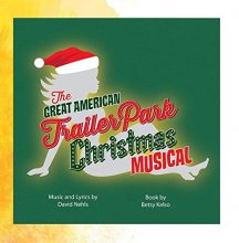 Cover art for The Great American Trailer Park Christmas Musical - Original Cast Recording