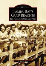 Cover art for Tampa Bay's Gulf Beaches: Fabulous 1950's and 1960's (FL) (Images of America)