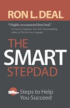 Cover art for The Smart Stepdad: Steps to Help You Succeed (Smart Stepfamily)