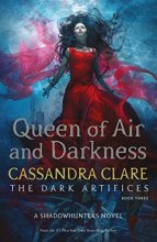 Cover art for The Queen of Air and Darkness (The Dark Artifices)