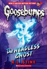 Cover art for The Headless Ghost (Classic Goosebumps #33) (33)