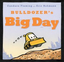Cover art for Bulldozer's Big Day (The Bulldozer Books)