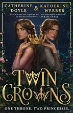 Cover art for Twin Crowns: The Sunday Times bestselling royal YA fantasy romance. Tik Tok made me buy it!: Book 1