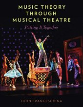 Cover art for Music Theory through Musical Theatre: Putting It Together