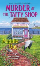 Cover art for Murder at the Taffy Shop (A Cozy Capers Book Group Mystery #2)