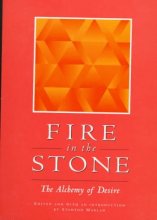 Cover art for Fire in the Stone: The Alchemy of Desire