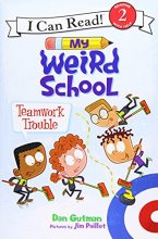Cover art for My Weird School: Teamwork Trouble (I Can Read Level 2)