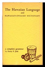 Cover art for Hawaiian Language and Hawaiian English Dictionary a Complete Grammar