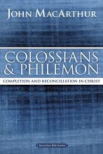 Cover art for Colossians and Philemon: Completion and Reconciliation in Christ (MacArthur Bible Studies)