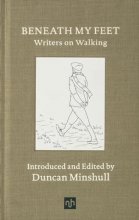 Cover art for Beneath My Feet: Writers on Walking