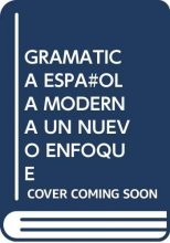 Cover art for GRAMATICA ESPA#OLA MODERNA UN NUEVO ENFOQUE