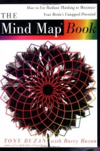 Cover art for The Mind Map Book: How to Use Radiant Thinking to Maximize Your Brain's Untapped Potential