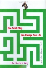 Cover art for One Small Step Can Change Your Life: The Kaizen Way