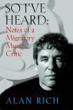 Cover art for So I've Heard: Notes of a Migratory Music Critic