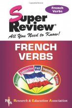Cover art for French Verbs Super Review (Super Reviews Study Guides) (English and French Edition)