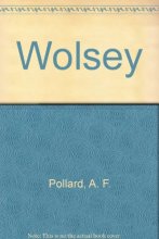 Cover art for Wolsey: Church and State in Sixteenth-Century England (Harper Torchbooks. The Academy Library, TB1248Q)