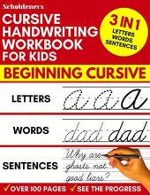 Cover art for Cursive Handwriting Workbook for Kids: 3-in-1 Writing Practice Book to Master Letters, Words & Sentences
