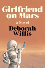 Cover art for Girlfriend on Mars: A Novel