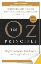 Cover art for The Oz Principle: Getting Results Through Individual and Organizational Accountability