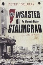 Cover art for Disaster at Stalingrad: An Alternate History