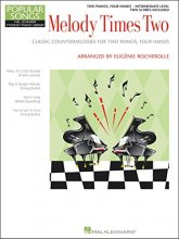 Cover art for Melody Times Two Classic Counter-Melodies for Two Pianos, Four Hands