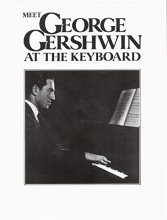 Cover art for Meet George Gershwin at the Keyboard (Faber Edition)