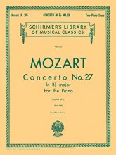Cover art for Concerto No. 27 in Bb, K.595: Schirmer Library of Classics Volume 1721 Piano Duet (Schirmer's Library of Musical Classics)