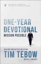 Cover art for Mission Possible One-Year Devotional: 365 Days of Inspiration for Pursuing Your God-Given Purpose