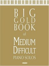 Cover art for Big Gold Book of Medium Difficult Piano Solos