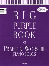 Cover art for The Big Purple Book of Praise & Worship Piano Solos, Volume 2