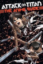 Cover art for Attack on Titan: The Anime Guide (Attack on Titan Companions)