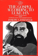 Cover art for The Anchor Bible Commentary: The Gospel According to Luke I-IX (Volume 28)