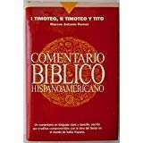 Cover art for 1 Timoteo 2 Timoteo Y Tito (Serie Comentario Biblico Hispanoamericano/Hispanic American Biblical Commentary Series) (Spanish Edition)