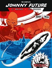 Cover art for The Complete Johnny Future: The Missing Link